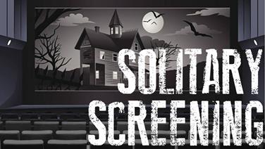 Image for: Solitary Screening - Per Couple